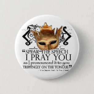 Hamlet "Speak the speech ..." 2 Inch Round Button