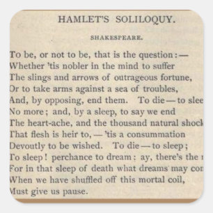 Hamlet's soliloquy- To be or not to be Square Sticker