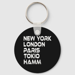 Hamm New York London Tokio Paris Anhänger Keychain
