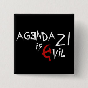 Hammer Sickle Agenda 21 is Evil 2 Inch Square Button