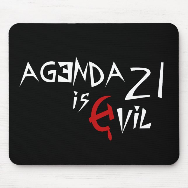 Hammer Sickle Agenda 21 is Evil Mouse Pad (Front)