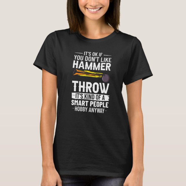 Hammer Throwing Track And Field Ball Thrower Train T-Shirt (Front)