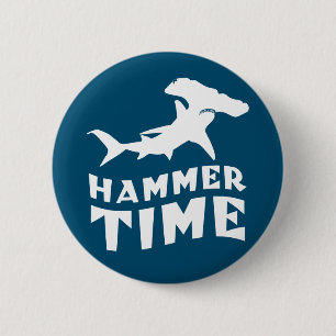 Hammer Time Design For Hammerhead Shark Lovers 2 Inch Round Button