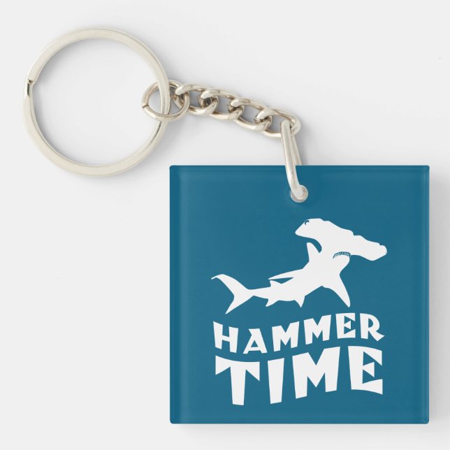 Hammer Time | Design For Hammerhead Shark Lovers Keychain (Front)