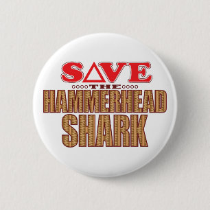 Hammerhead Shark Save 2 Inch Round Button