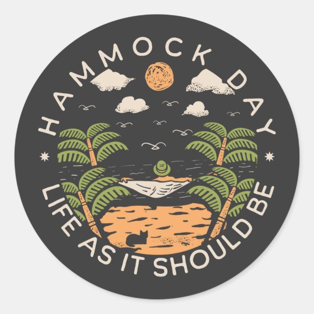Hammock Day Life as it Should Be Classic Round Sticker (Front)