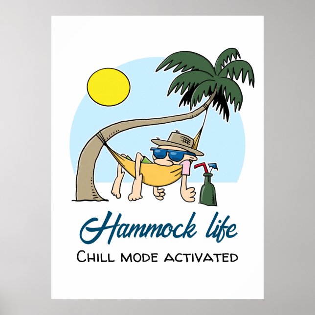 Hammock Life Chill Mode Activated Funny Cartoon Poster (Front)