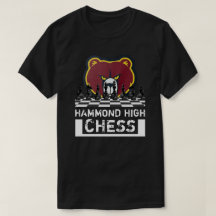 HAMMOND HIGH CHESS T-Shirt