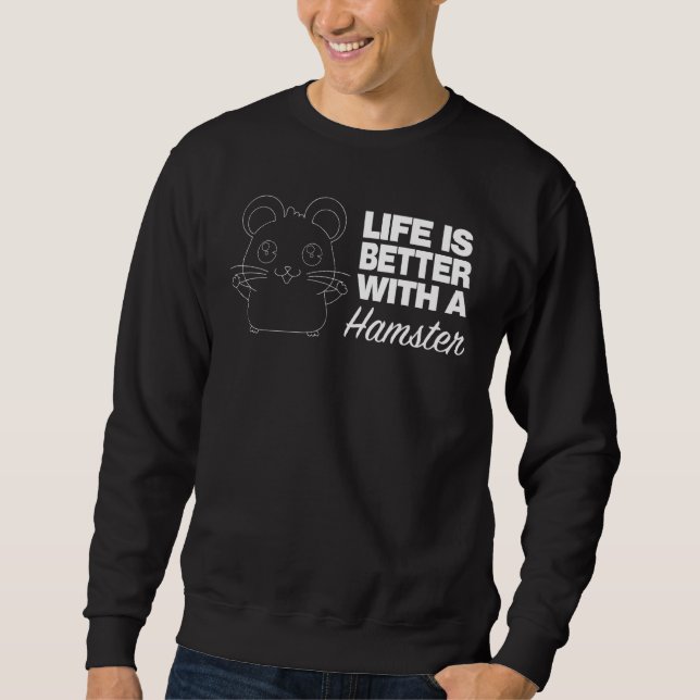 Hamster Apparel   Best Hamsters Design Sweatshirt (Front)