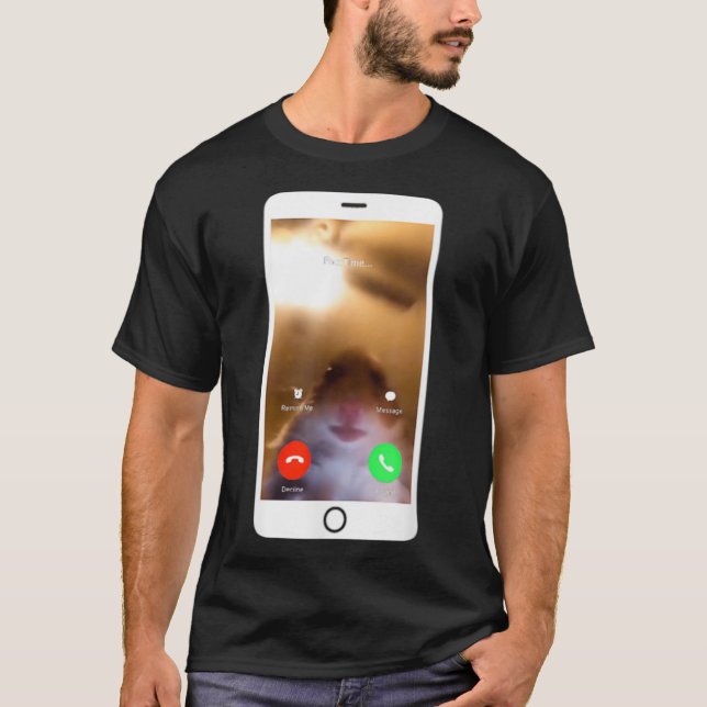 Hamster Calling Meme Front Facing Camera Funny T-Shirt (Front)