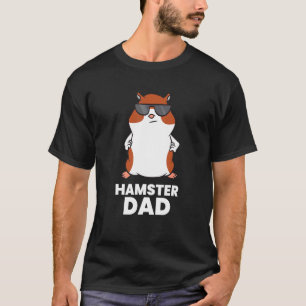 Hamster Dad Hamster With Sunglasses T-Shirt