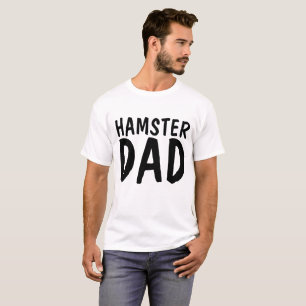 HAMSTER DAD t-shirts
