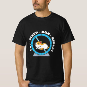Hamster Eat Sleep Run Repeat T-Shirt
