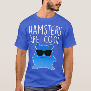 Hamster Lover Gift HAMSTERS ARE COOL Girl Kids T-Shirt