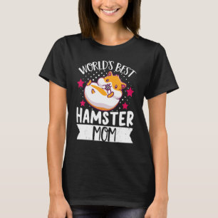 Hamster Mom Mother's Day World Best Hamster Mom T-Shirt