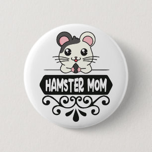 Hamster mom pet animal lovers cute 2 inch round button