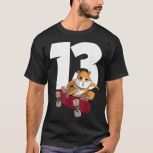 Hamster on Skateboard 13 years old 13th Birthday T-Shirt