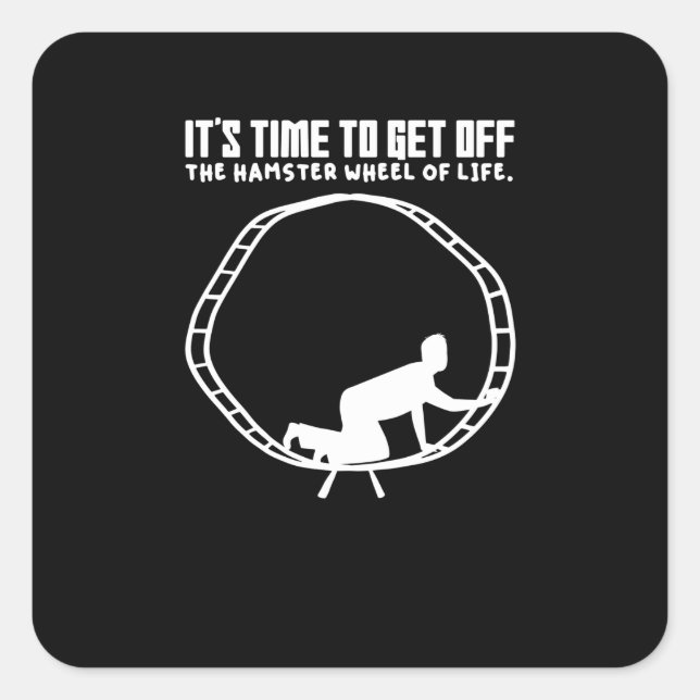 Hamster Wheel Business Self Employment Hamsters Square Sticker (Front)