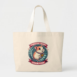 Hamster Wheel Champion Large Tote Bag