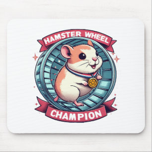 Hamster Wheel Champion Mouse Pad