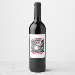 Hamster Wheel Champion Wine Label