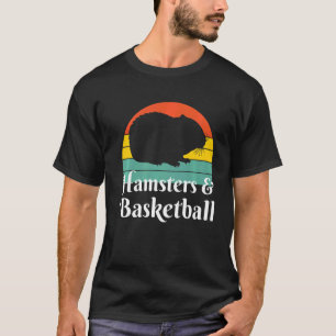 Hamsters And Basketball  T-Shirt