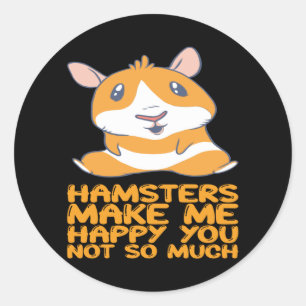 Hamsters - Hamsters Make Me Happy Classic Round Sticker