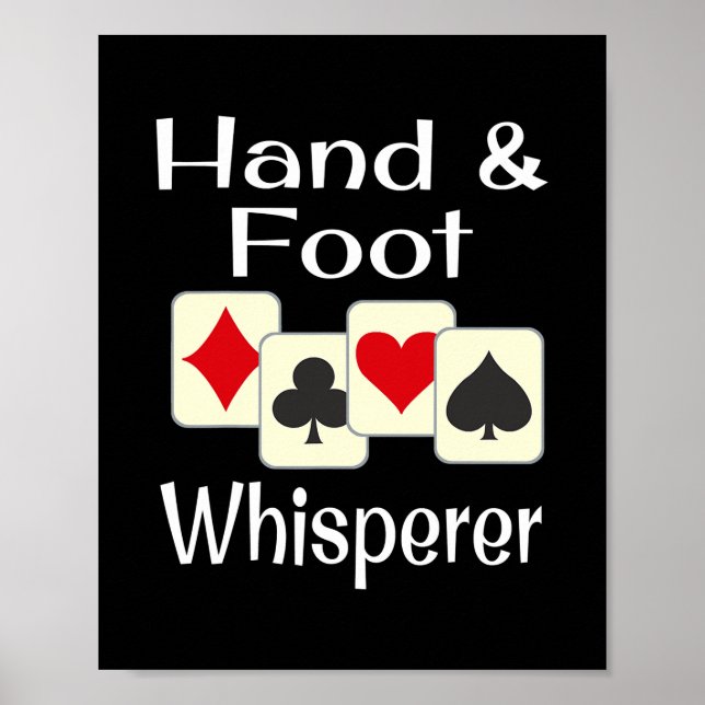 Hand And Foot Whisperer Playing Card Game Poster (Front)