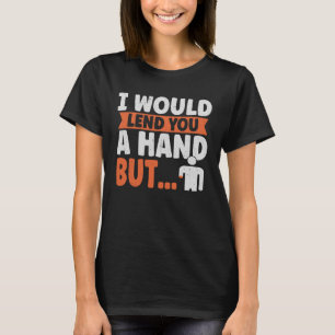 Hand Arm Amputee Assembly Required Amputation T-Shirt