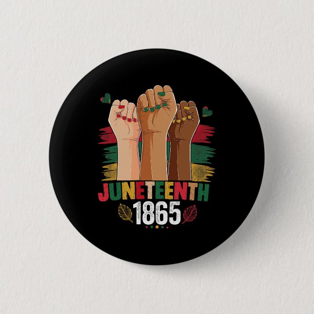 Hand Celebrate Juneteenth 1865 Cute Juneteenth Jun 2 Inch Round Button (Front)