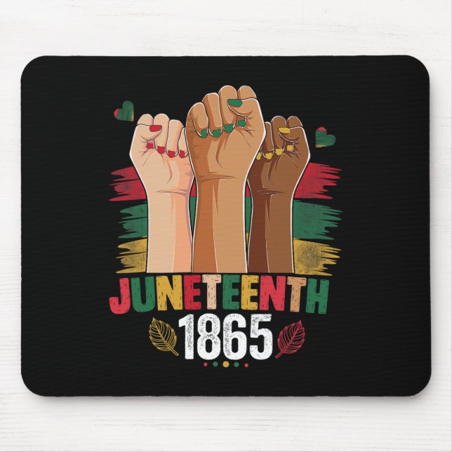 Hand Celebrate Juneteenth 1865 Cute Juneteenth Jun Mouse Pad (Front)