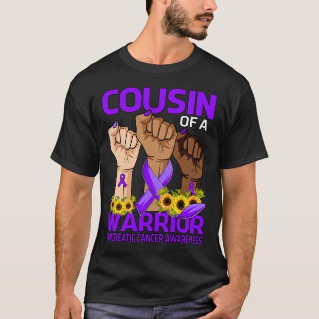 Hand Cousin Of A Warrior Pancreatic Cancer Awarene T-Shirt (Front)