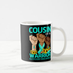 Hand Cousin Of A Warrior Polycystic Kidney Disease Coffee Mug