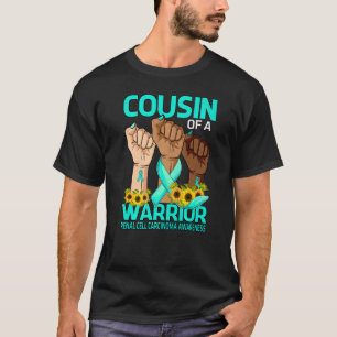 Hand Cousin Of A Warrior Renal Cell Carcinoma Awar T-Shirt