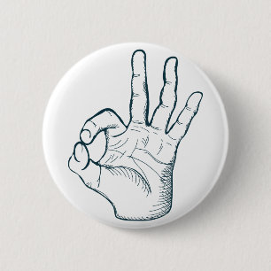 Hand draw sketch vintage okay hand sign 2 inch round button