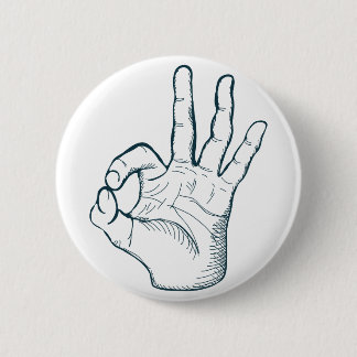 Hand draw sketch vintage okay hand sign 2 inch round button