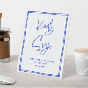 Hand Drawn Kindly Sign Blue Wedding Sign