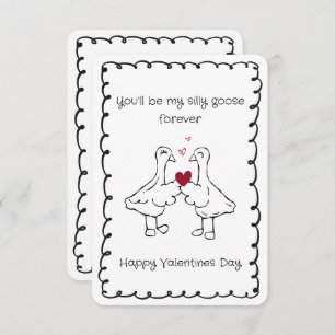 Hand Drawn Silly Goose Funny Saying Valentines Day Card