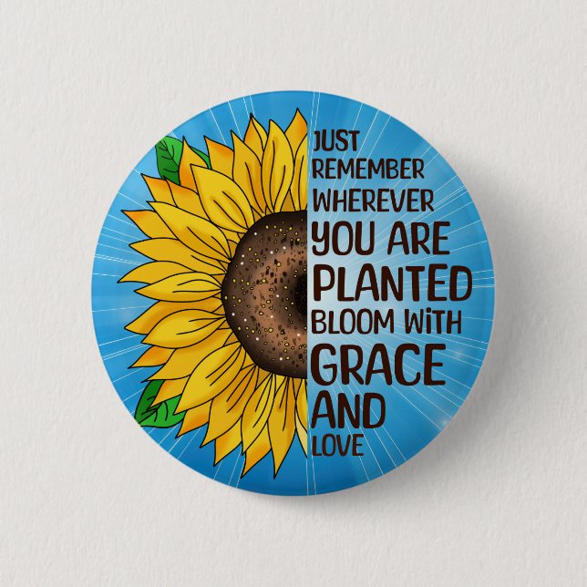 Hand Drawn Sunflower and Quote 2 Inch Round Button (Front)