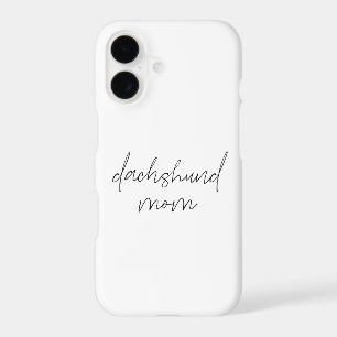 Hand Drawn Typography Dachshund Mom Quote