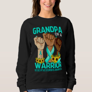 Hand Grandpa Of A Warrior Dissociative Disorders A Sweatshirt