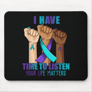 Hand I Have Time To Listen Suicide Prevention Awar Mouse Pad