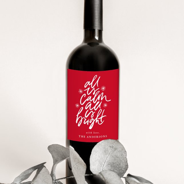 Hand-Lettered All Is Calm All Is Bright Red Wine Label (Creator Uploaded)