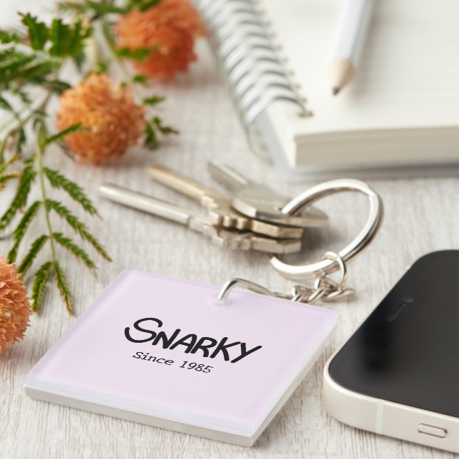 Hand-Lettered Black Ink Snarky Humour Keychain (Front Right)