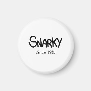 Hand-Lettered Black Ink Snarky Humour Magnet