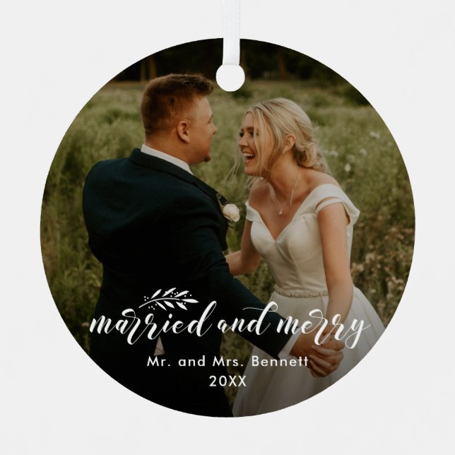 Hand Lettered Married and Merry Photo Christmas Metal Ornament (Front)