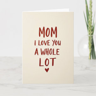 Hand Lettered Mom Love Card