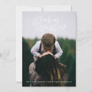 Hand Lettered Warm Wishes Holiday Photo Card