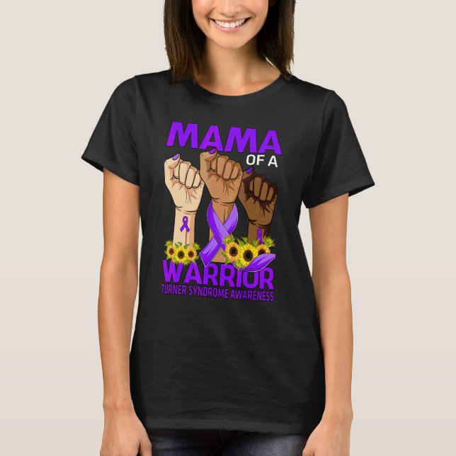 Hand Mama Of A Warrior Turner Syndrome Awareness T-Shirt (Front)