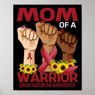Hand Mom Of A Warrior Brain Aneurysm Awareness Sun Poster